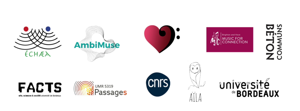 collaboration logos
Echaea
AmbiMuse
Bela Emerson
Brighton and Hove Music for Connection
béton·communs
FACTS
UMR Passages
CNRS
Aila
Université de Bordeaux